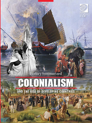 cover image of Colonialism and the Rise of Developing Countries